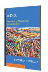 A.D.D.;Wandering Minds And Wired Bodies